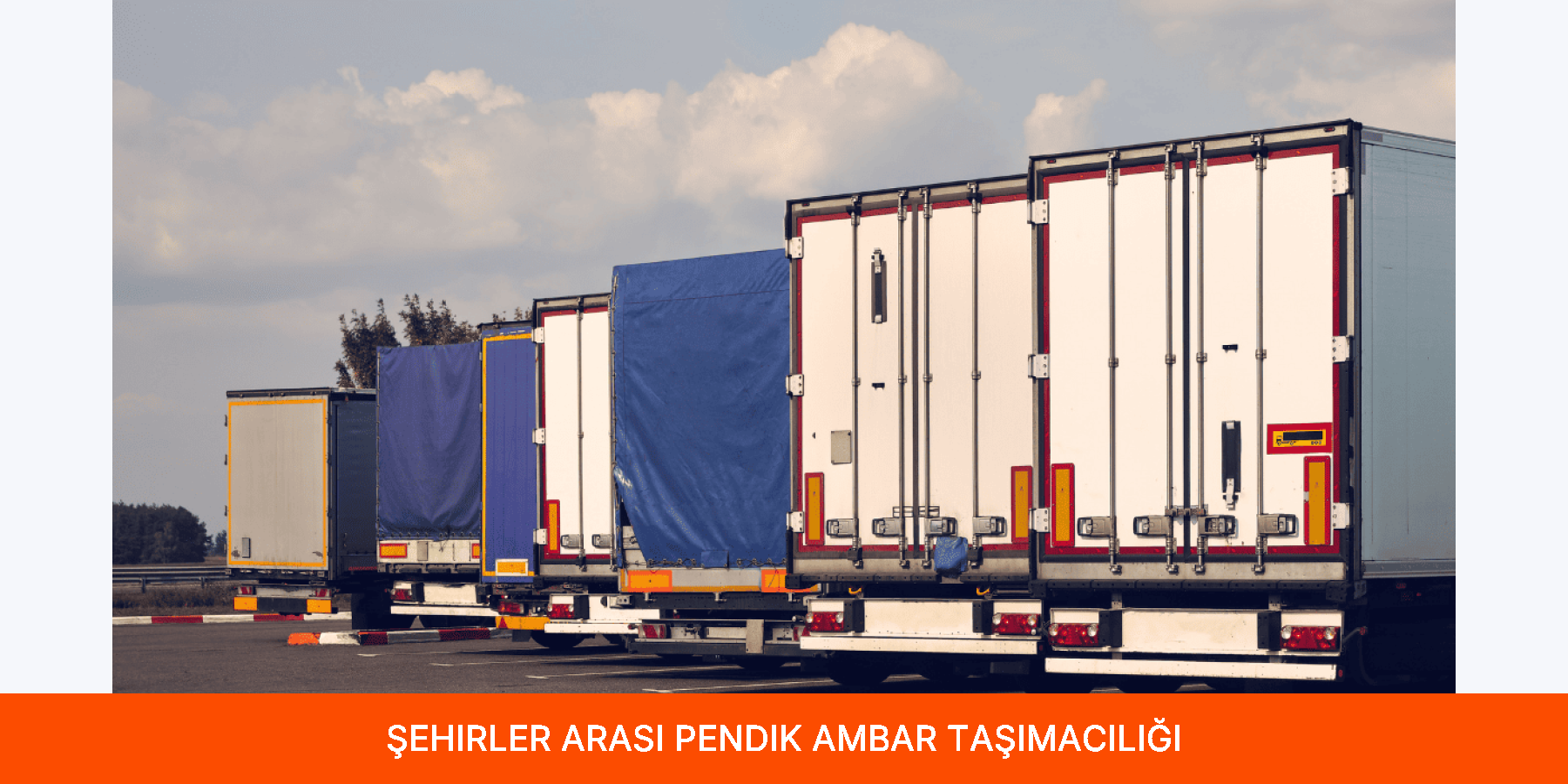 Şehirler Arası Pendik Ambar Taşımacılığı